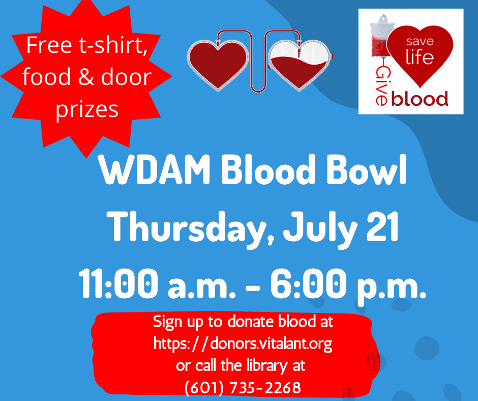 WDAM Blood Bowl Thursday July 21 1100 a.m. 600 p.m.