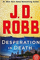 New Book JD Robb Desperation in Death